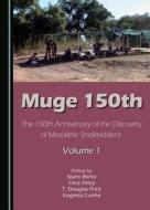 Muge 150th: The 150th Anniversary of the Discovery of Mesolithic Shellmiddens-Volumes 1 and 2 edito da Cambridge Scholars Publishing
