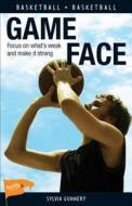 Game Face di Sylvia Gunnery edito da James Lorimer & Company
