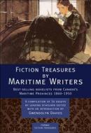 Fiction Treasures by Maritime Writers: Bestselling Novelists of Canada's Maritime Provinces 1860-1950 edito da Formac Publishing Company Limited