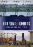High Voltage Engineering di Farouk A. M. Rizk, Giao N. Trinh edito da Taylor & Francis Inc