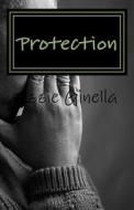 Protection di Izzie Ginella edito da Createspace