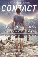 Contact: The Practical Science of Hearing from God di Dr David Stine edito da Createspace