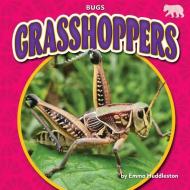 Grasshoppers di Emma Huddleston edito da BEARPORT PUB CO INC