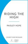 Riding The High di Paisley Hope edito da Cornerstone