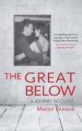 The Great Below di Maddy Paxman edito da Garnet Publishing Ltd