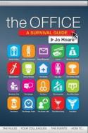 The Office di Jo Hoare edito da Ryland, Peters & Small Ltd
