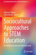 Sociocultural Approaches to STEM Education edito da Springer International Publishing