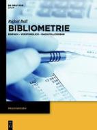 Bibliometrie: Einfach - Verstandlich - Nachvollziehbar di Rafael Ball edito da Walter de Gruyter