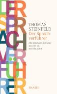 Der Sprachverführer di Thomas Steinfeld edito da Hanser, Carl GmbH + Co.