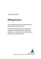 Bilinguismus di Christiane Schiller edito da Lang, Peter GmbH