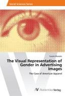 The Visual Representation of Gender in Advertising Images di Carolin Wamsler edito da AV Akademikerverlag
