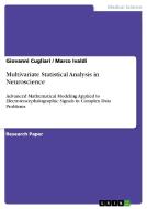 Multivariate Statistical Analysis in Neuroscience di Giovanni Cugliari, Marco Ivaldi edito da GRIN Publishing