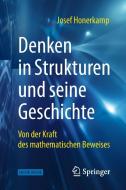 Denken in Strukturen und seine Geschichte di Josef Honerkamp edito da Springer-Verlag GmbH