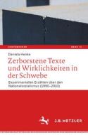 Zerborstene Texte und Wirklichkeiten in der Schwebe di Daniela Henke edito da Springer Berlin Heidelberg