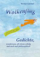 Wolkenflug di Werner Gärtner edito da Books on Demand