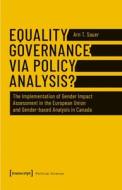 Equality Governance via Policy Analysis? di Arn T. Sauer edito da Transcript Verlag