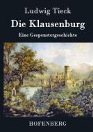 Die Klausenburg di Ludwig Tieck edito da Hofenberg