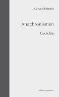 Anachronismen di Richard Erbefels edito da Athena-Verlag