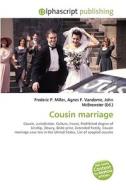 Cousin Marriage di #Miller,  Frederic P. Vandome,  Agnes F. Mcbrewster,  John edito da Vdm Publishing House