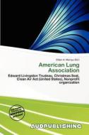 American Lung Association edito da Aud Publishing