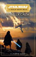 The High Republic : estrellas caídas di Claudia Gray edito da Planeta Cómic