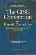 The Cisg Convention And Domestic Contract Law di Joseph Lookofsky edito da Djofpublishing