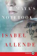 Maya's Notebook di Isabel Allende edito da HARPERLUXE