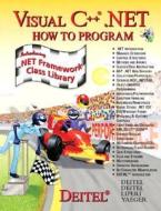Visual C++ .NET di Harvey M. Deitel, Paul J.  Deitel edito da Pearson Education