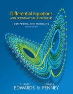 Differential Equations and Boundary Value Problems: Computing and Modeling Value Package (Includes Student Solutions Manual) di C. Henry Edwards, David E. Penney edito da Pearson