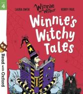Read With Oxford: Stage 4: Winnie And Wilbur: Winnie's Witchy Tales di Laura Owen edito da Oxford University Press