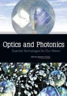 Optics and Photonics: Essential Technologies for Our Nation di National Research Council, Division On Engineering And Physical Sci, National Materials and Manufacturing Boa edito da PAPERBACKSHOP UK IMPORT