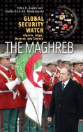 The Maghreb: Algeria, Libya, Morocco, and Tunisia di Yahia Zoubir, Louisa Dris-Ait-Hamadouche edito da PRAEGER FREDERICK A