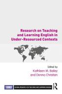 Research On Teaching And Learning English In Under-resourced Contexts edito da Taylor & Francis Ltd