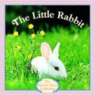 The Little Rabbit di Judy Dunn edito da Random House Books for Young Readers