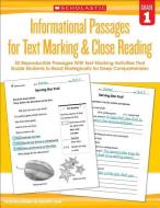 Informational Passages for Text Marking & Close Reading: Grade 1: 20 Reproducible Passages with Text-Marking Activities  di Martin Lee, Marcia Miller edito da SCHOLASTIC TEACHING RES