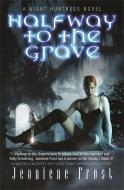 Halfway to the Grave di Jeaniene Frost edito da Orion Publishing Group