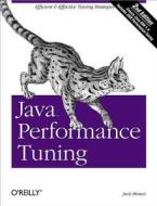 Java Performance Tuning di Jack Shirazi edito da O\'reilly Media, Inc, Usa