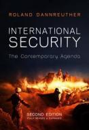 International Security di Roland Dannreuther edito da Polity Press