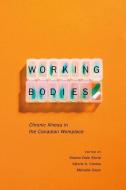Working Bodies di Sharon Dale Stone, Valorie A. Crooks, Michelle Owen edito da McGill-Queen's University Press