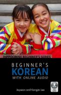 Beginner's Korean with Online Audio di Jeyseon Lee, Kangjin Lee edito da Hippocrene Books Inc.,U.S.