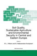 Soil Quality, Sustainable Agriculture and Environmental Security in Central and Eastern Europe edito da Springer Netherlands