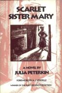 Scarlet Sister Mary di Julia Mood Peterkin edito da UNIV OF GEORGIA PR