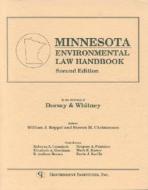 Minnesota Environmental Law Handbook di Dorsey & Whitney Staff edito da Government Institutes Inc.,U.S.