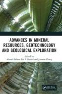 Advances In Mineral Resources, Geotechnology And Geological Exploration edito da Taylor & Francis Ltd