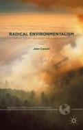 Radical Environmentalism di John Cianchi edito da Palgrave Macmillan