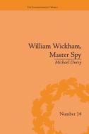 William Wickham, Master Spy di Michael Durey edito da Routledge