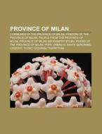 Province Of Milan: Roman Catholic Archdi di Books Llc edito da Books LLC, Wiki Series