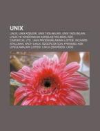 Unix: Linux, Unix Kisileri, Unix Taslakl di Kaynak Wikipedia edito da Books LLC, Wiki Series