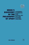 Hegel's Discovery of the Philosophy of Spirit di Pini Ifergan edito da Palgrave Macmillan
