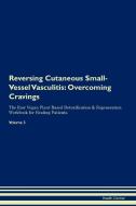 Reversing Cutaneous Small-Vessel Vasculitis di Health Central edito da Raw Power
